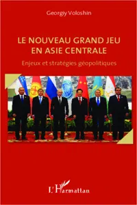 Le nouveau grand jeu en Asie centrale_cover