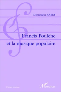 Francis Poulenc et la musique populaire_cover