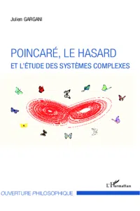 Poincaré, le hasard et l'étude des systèmes complexes_cover