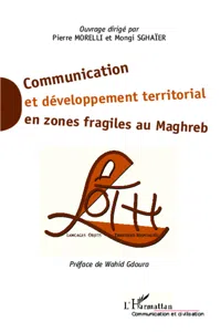 Communication et développement territorial en zones fragiles au Maghreb_cover