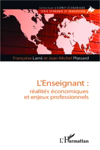 L'enseignant : réalités économiques et enjeux professionnels_cover