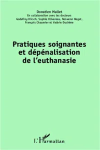 Pratiques soignantes et dépénalisation de l'euthanasie_cover