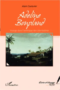 Adeline Bonpland, voyage dans l'Amérique des Libertadores_cover