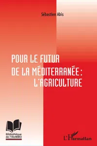 Pour le futur de la Méditerranée : l'agriculture_cover