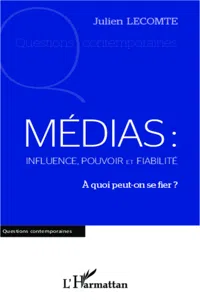 Médias: influence, pouvoir et fiabilité_cover