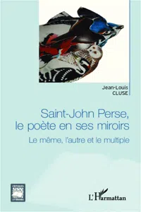 Saint-John Perse, le poète en ses miroirs_cover