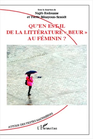 Qu'en est-il de la littérature "beur" au féminin ?