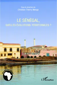 Le Sénégal, quelles évolutions territoriales ?_cover