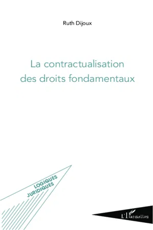 La contractualisation des droits fondamentaux