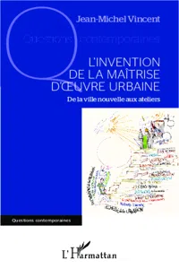 L'invention de la maîtrise d'oeuvre urbaine_cover