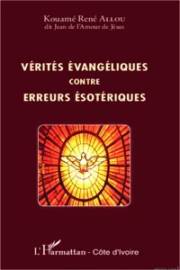 Vérités évangéliques contre erreurs ésotériques_cover