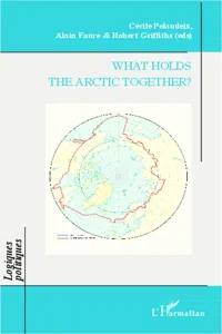 What Holds the Arctic Together ?_cover