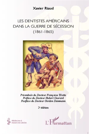 Les dentistes américains dans la guerre de Sécession (1861-1865)