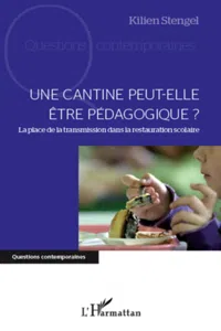 Une cantine peut-elle être pédagogique ?_cover