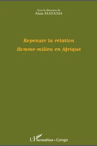 Repenser la relation Homme-milieu en Afrique_cover