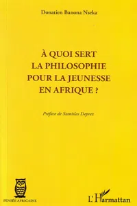 A quoi sert la philosophie pour la jeunesse en Afrique ?_cover