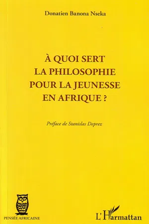 A quoi sert la philosophie pour la jeunesse en Afrique ?