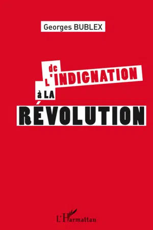 De l'indignation à la révolution