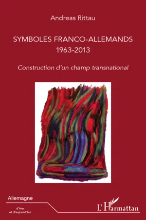 Symboles franco-allemands (1963-2013)