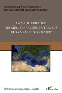 La Méditerranée des Méditerranéens à travers leurs manuels scolaires_cover