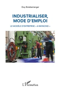 Industrialiser, mode d'emploi_cover