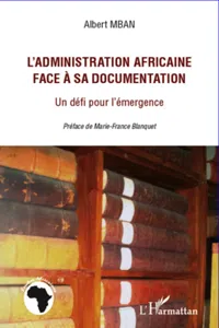 L'administration africaine face à sa documentation_cover