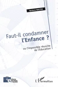 Faut-il condamner l'Enfance ?_cover