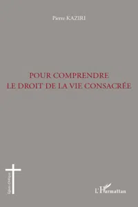 Pour comprendre le droit de la vie consacrée_cover