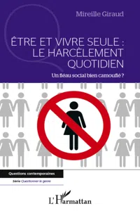 Etre et vivre seule : Le harcèlement quotidien_cover