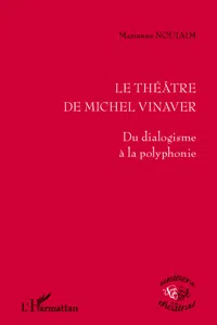 Le théâtre de Michel Vinaver_cover