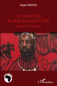 La monarchie de droit ancestral Téké_cover