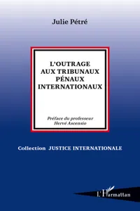 L'outrage aux tribunaux pénaux internationaux_cover