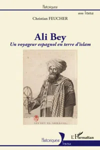 Ali Bey, un voyageur espagnol en terre d'islam_cover