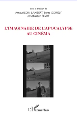 L'imaginaire de l'apocalypse au cinéma