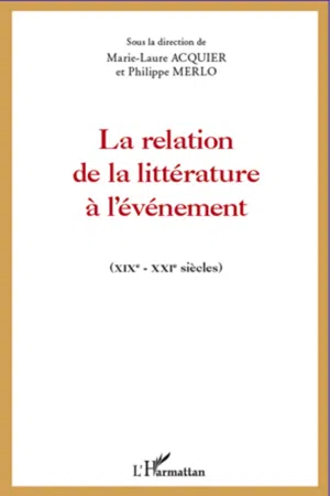 La relation de la littérature à l'événement