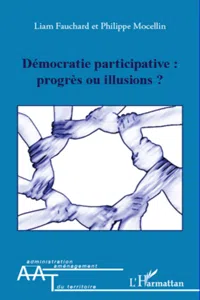 Démocratie participative : progrès ou illusions ?_cover