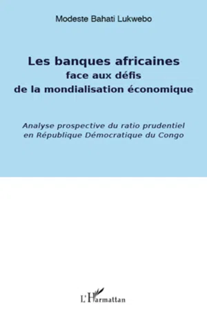 Banques africaines face aux défis de la mondialisation économique