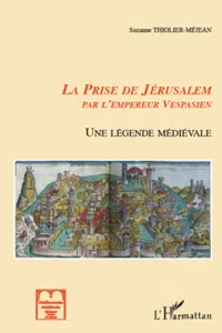 La prise de Jérusalem par l'empereur Vespasien_cover