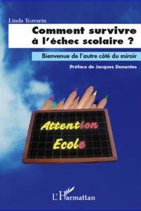 Comment survivre à l'échec scolaire ?_cover