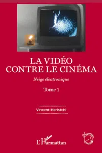 La vidéo contre le cinéma_cover