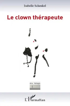 Le clown thérapeute