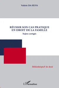 Réussir son cas pratique en droit de la famille_cover