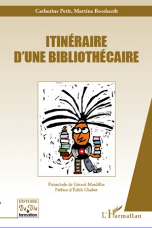 Itinéraire d'une bibliothécaire