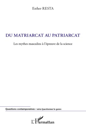 Du matriarcat au patriarcat