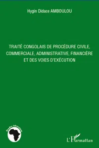 Traité congolais de procédure civile, commerciale, administrative, financière et des voies d'exécution_cover