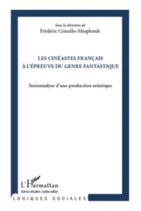 Les cinéastes français à l'épreuve du genre fantastique_cover