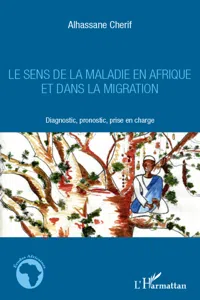 Le sens de la maladie en Afrique et dans la migration_cover