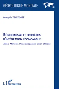 Régionalisme et problèmes d'intégration économique_cover