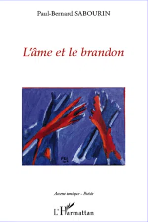 L'âme et le brandon