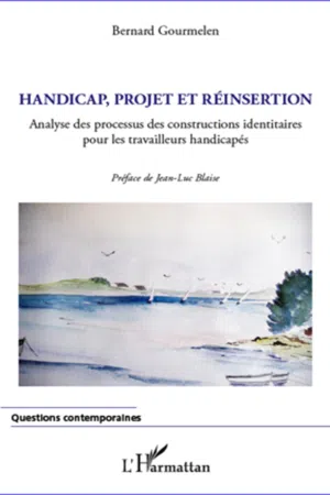 Handicap, projet et réinsertion